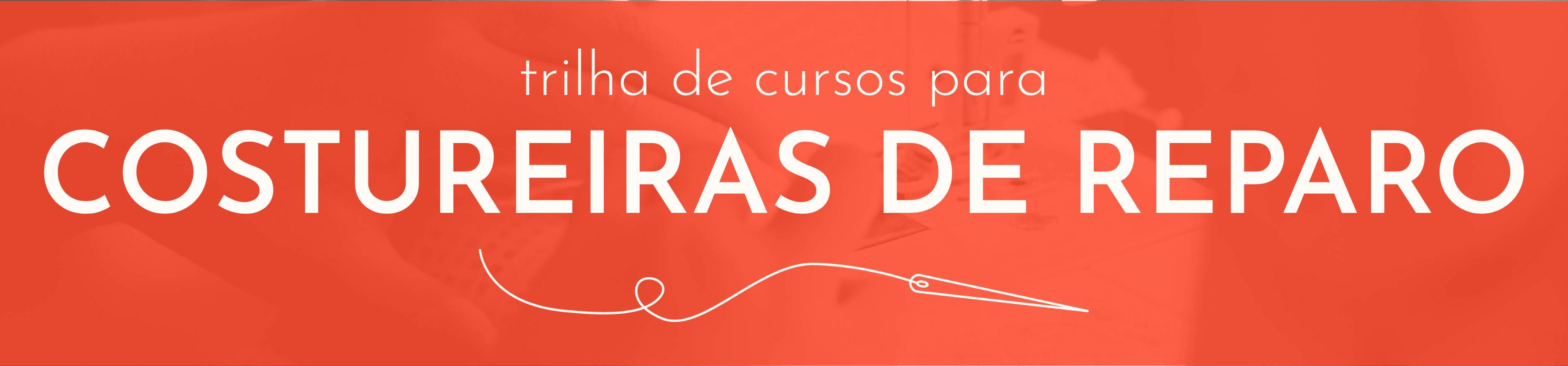 cabeçalho trilha costureiras.png